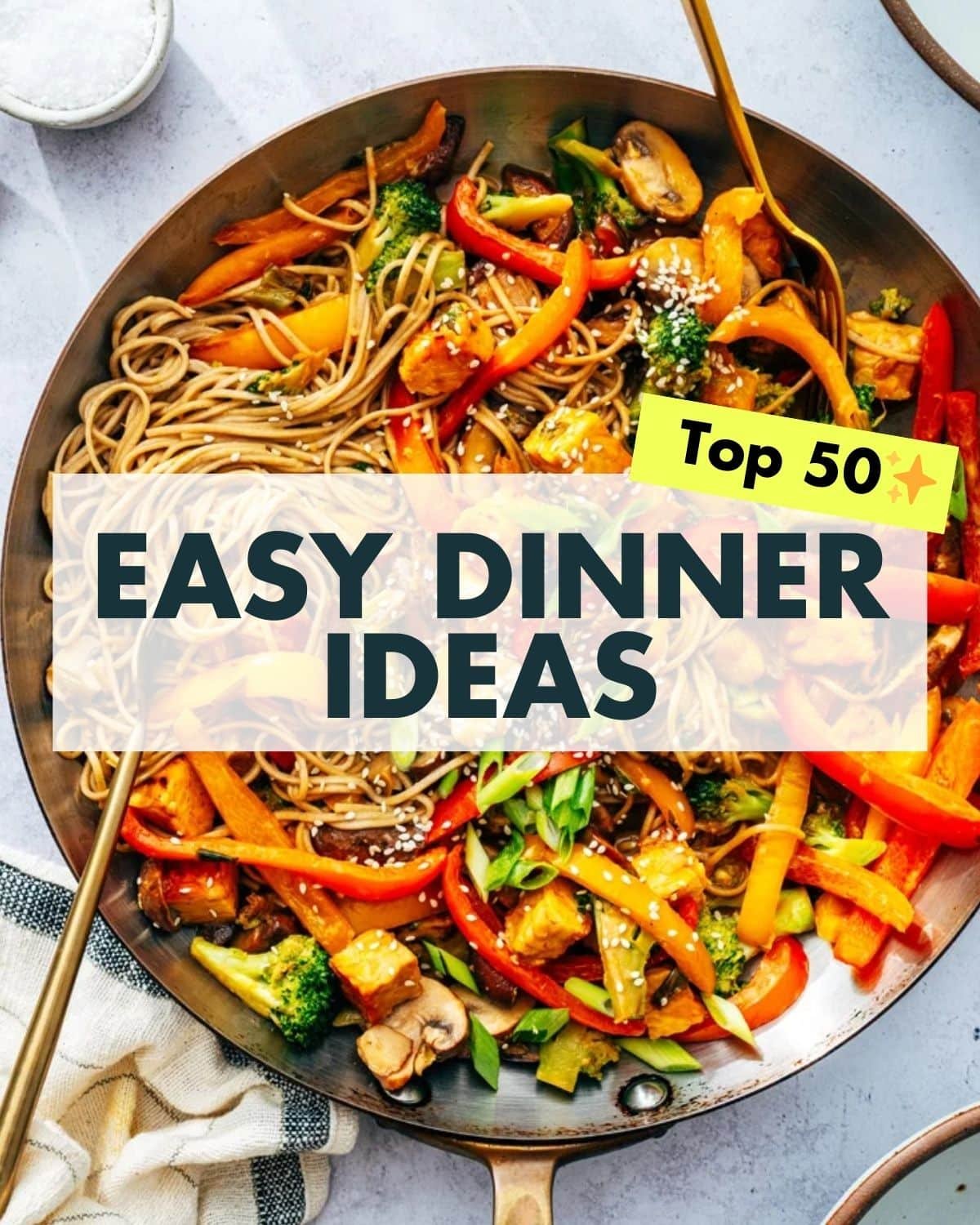 Easy Dinner Ideas