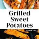 Grilled Sweet Potatoes