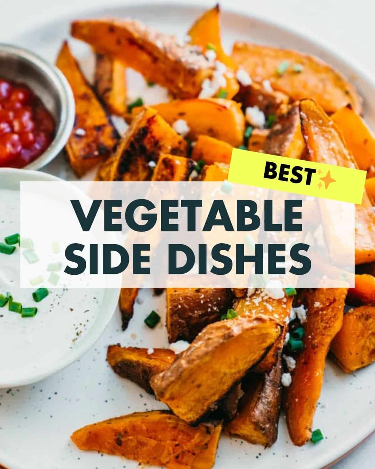 Vegetable side dishes